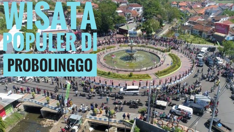 20 Tempat Wisata Populer di Probolinggo