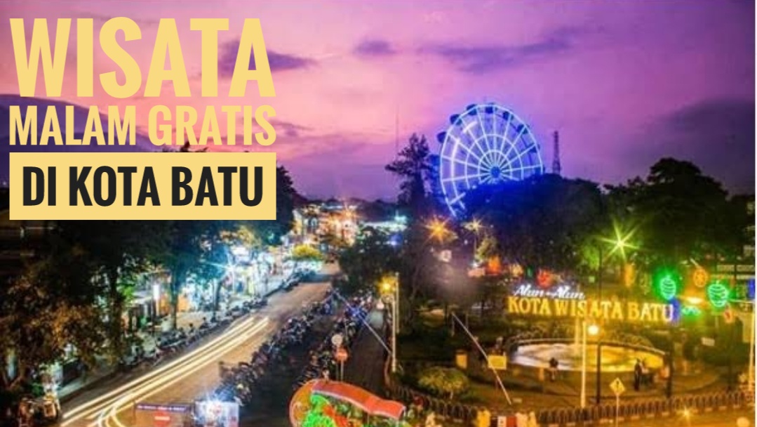 6 Tempat Wisata Malam Gratis di Kota Batu