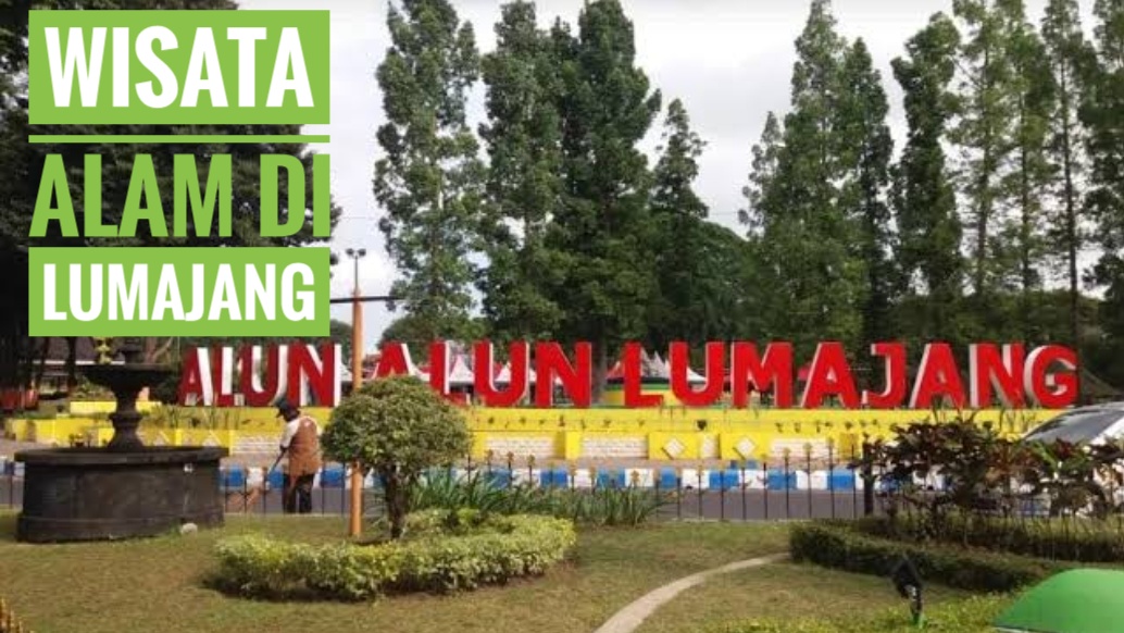 15 Tempat Wisata Alam di Lumajang yang Lagi Hits