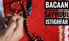 Bacaan Sayyidul Istighfar, Lengkap dengan Makna dan Keutamaannya dalam Membuka Pintu Rezeki