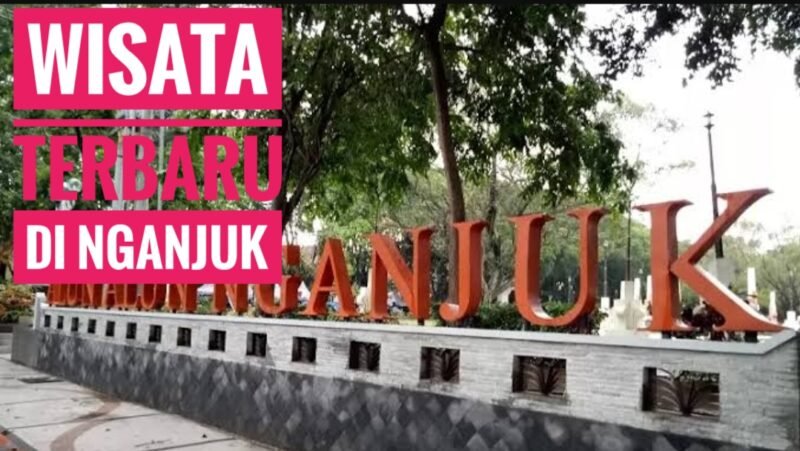 10 Tempat Wisata Terbaru dan Terpopuler di Nganjuk